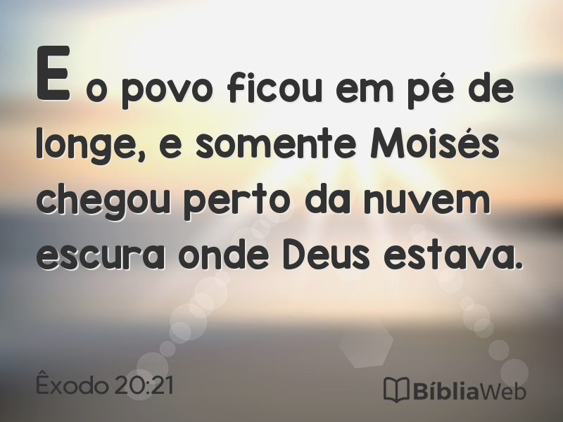 Êxodo 20:21 em imagem para compartilhar