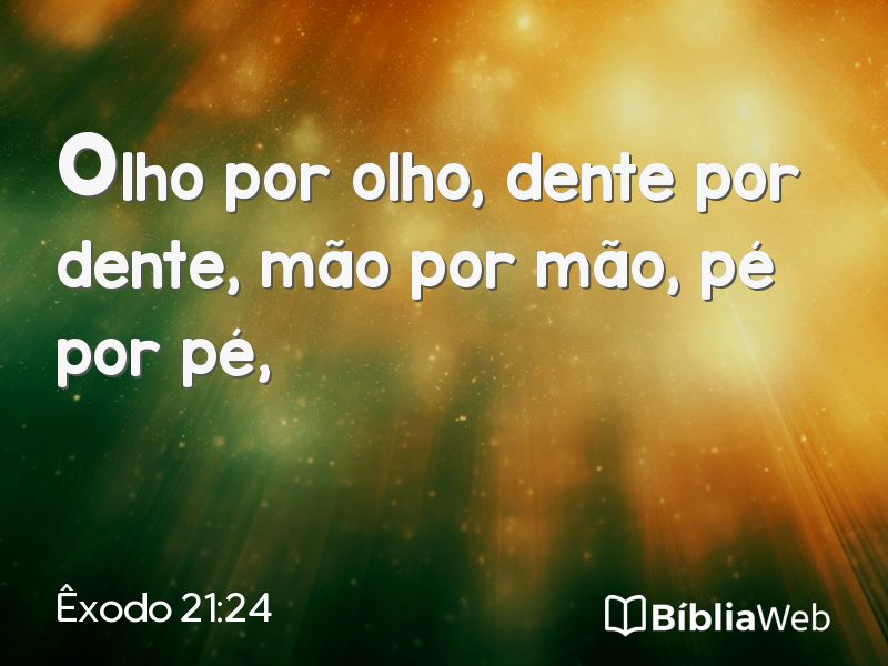 Êxodo 21:24 em imagem para compartilhar
