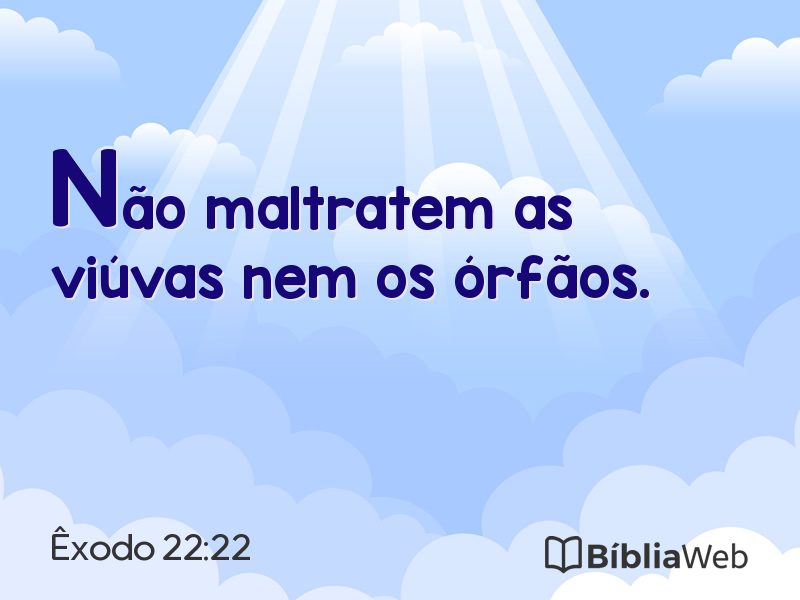 Êxodo 22:22 em imagem para compartilhar