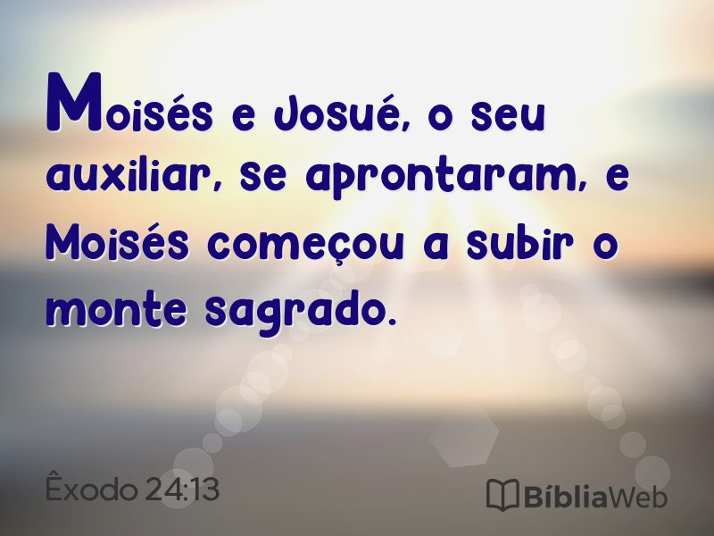 Êxodo 24:13 em imagem para compartilhar