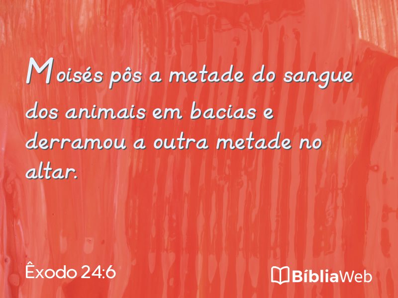 Êxodo 24:6 em imagem para compartilhar