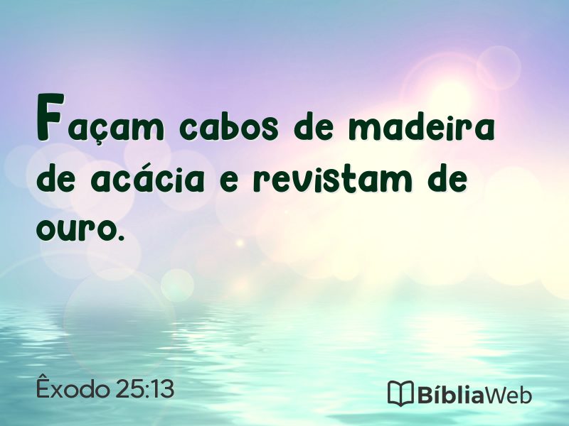 Êxodo 25:13 em imagem para compartilhar