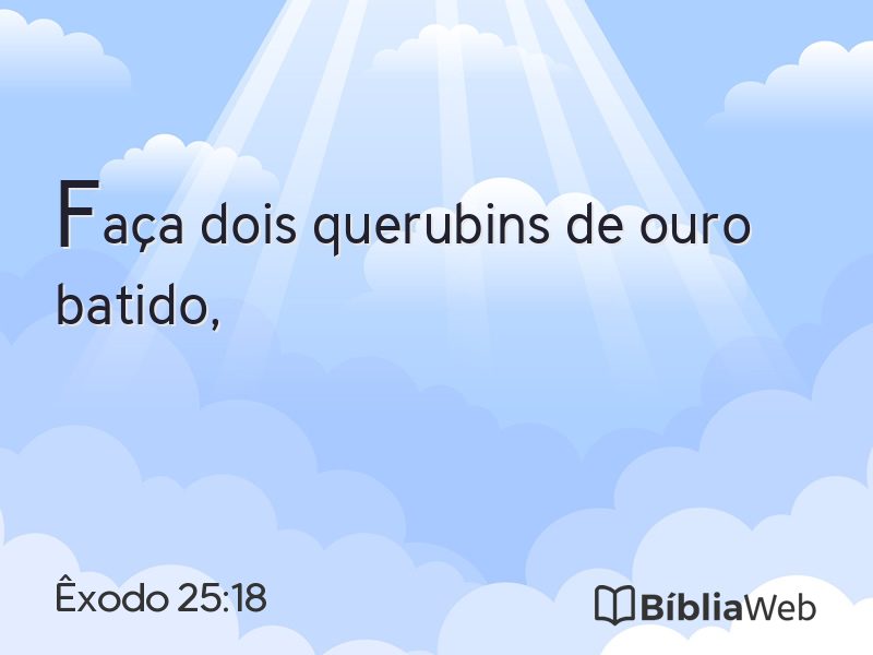 Êxodo 25:18 em imagem para compartilhar