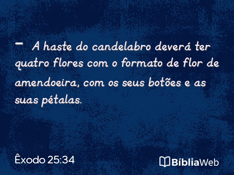 Êxodo 25:34 em imagem para compartilhar