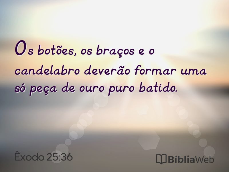 Êxodo 25:36 em imagem para compartilhar