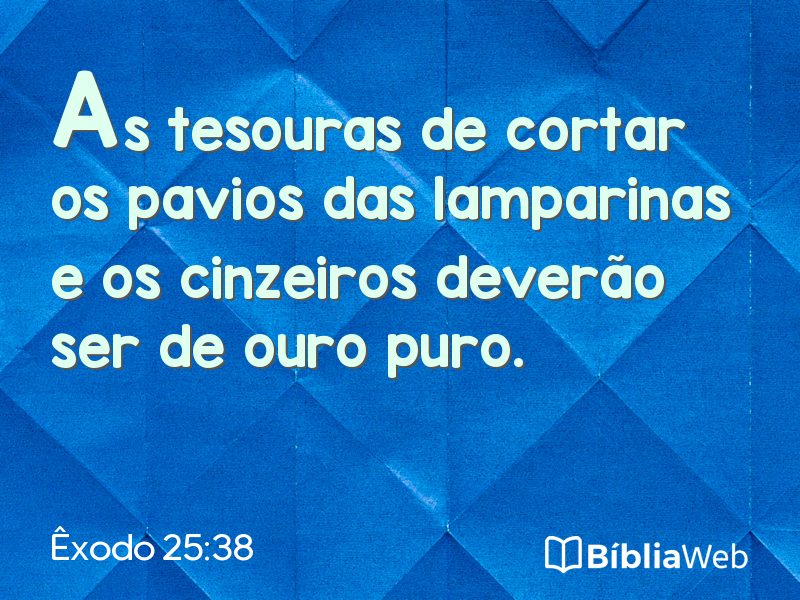 Êxodo 25:38 em imagem para compartilhar