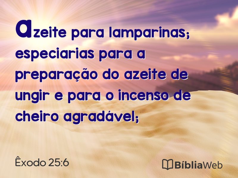 Êxodo 25:6 em imagem para compartilhar