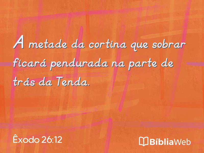 Êxodo 26:12 em imagem para compartilhar
