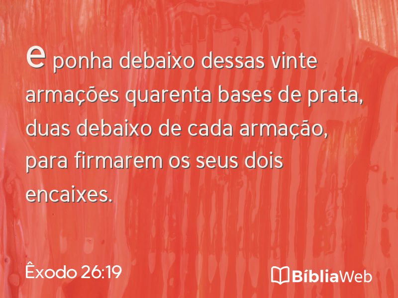 Êxodo 26:19 em imagem para compartilhar