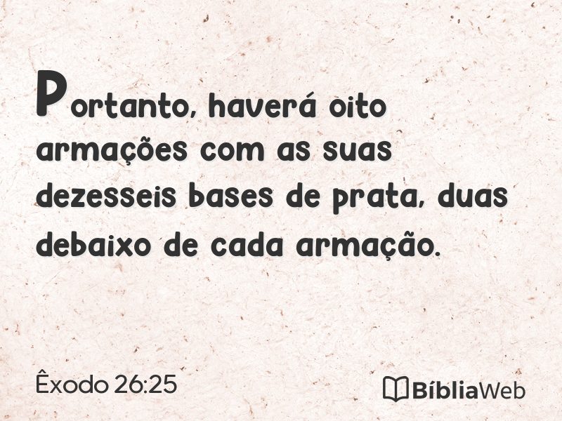 Êxodo 26:25 em imagem para compartilhar