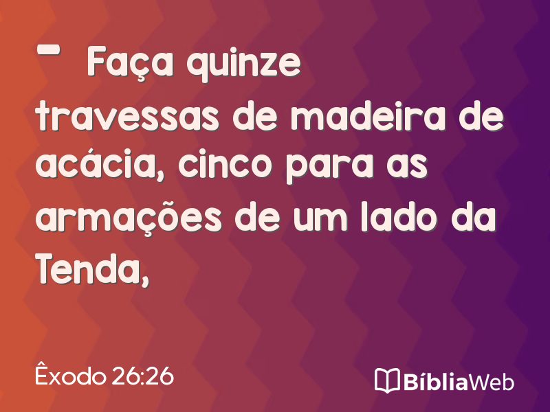 Êxodo 26:26 em imagem para compartilhar
