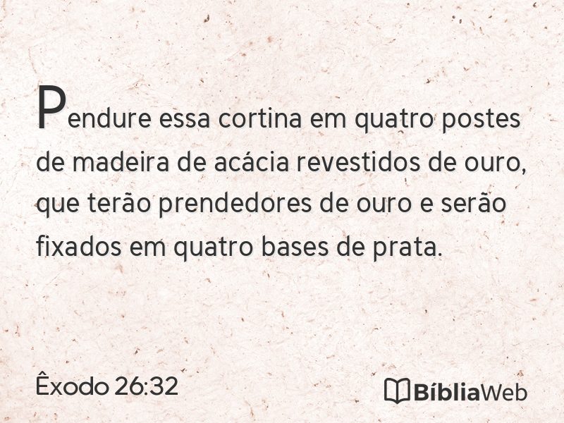 Êxodo 26:32 em imagem para compartilhar