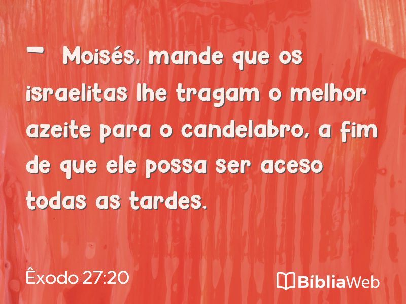 Êxodo 27:20 em imagem para compartilhar