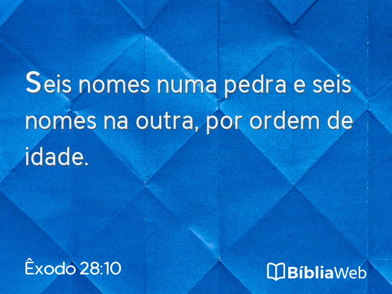Êxodo 28:10 em imagem para compartilhar