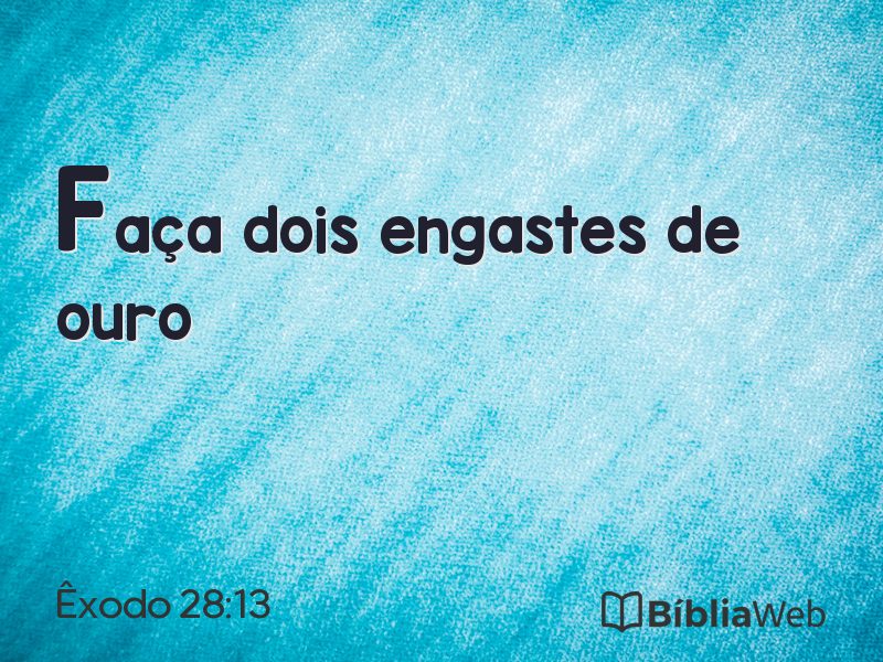 Êxodo 28:13 em imagem para compartilhar