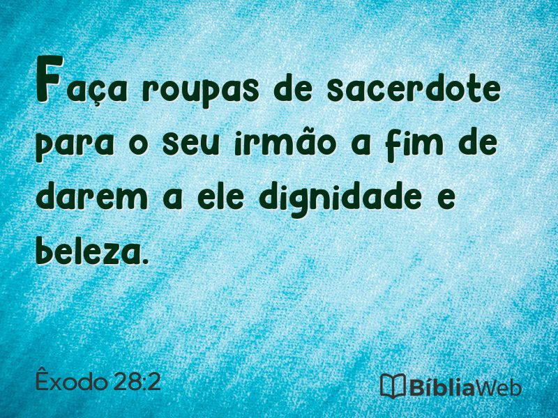Êxodo 28:2 em imagem para compartilhar
