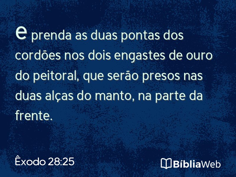 Êxodo 28:25 em imagem para compartilhar