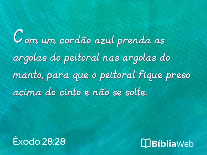 Êxodo 28:28 em imagem para compartilhar