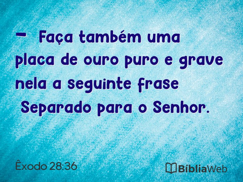 Êxodo 28:36 em imagem para compartilhar