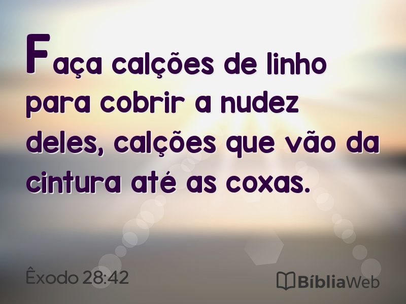 Êxodo 28:42 em imagem para compartilhar