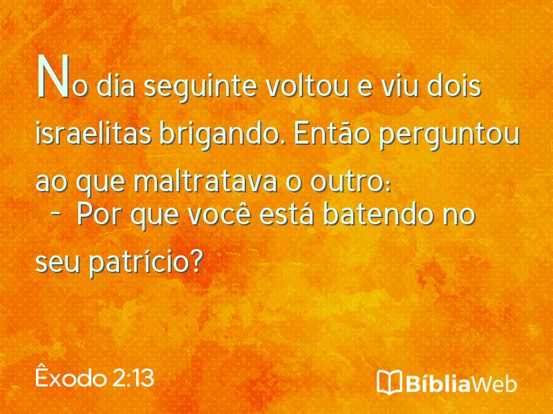 Êxodo 2:13 em imagem para compartilhar