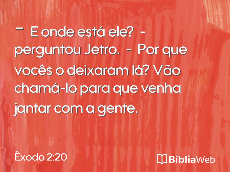 Êxodo 2:20 em imagem para compartilhar