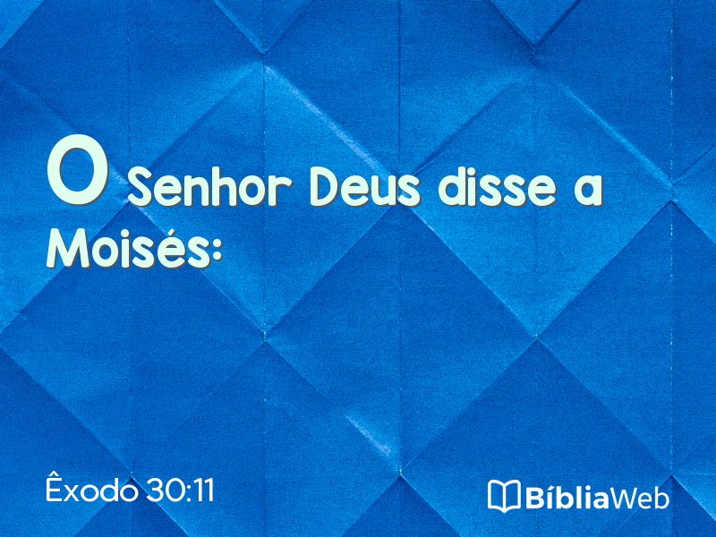 Êxodo 30:11 em imagem para compartilhar