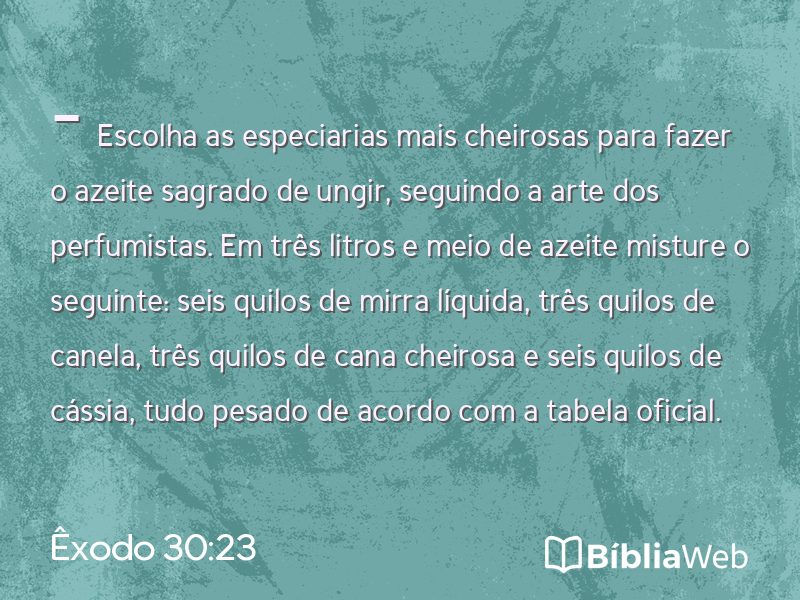 Êxodo 30:23 em imagem para compartilhar