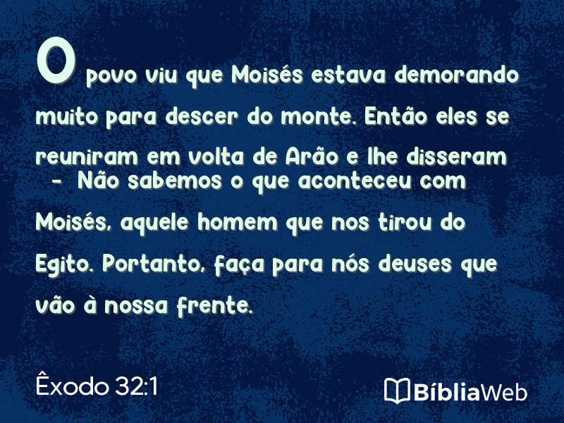 Êxodo 32:1 em imagem para compartilhar