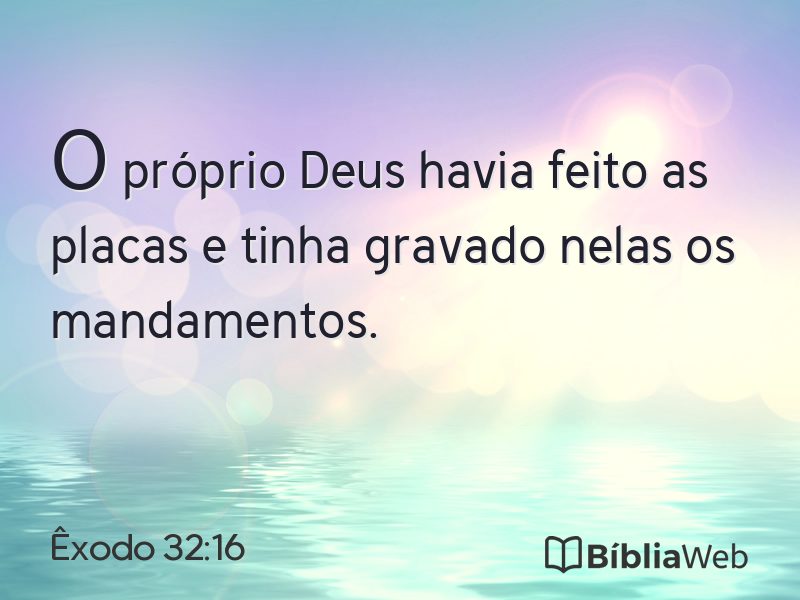 Êxodo 32:16 em imagem para compartilhar