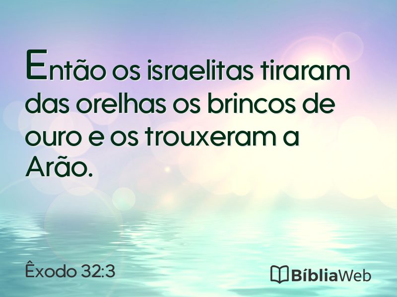 Êxodo 32:3 em imagem para compartilhar