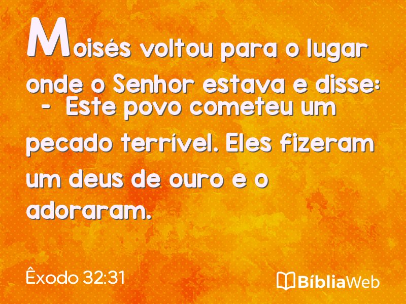 Êxodo 32:31 em imagem para compartilhar