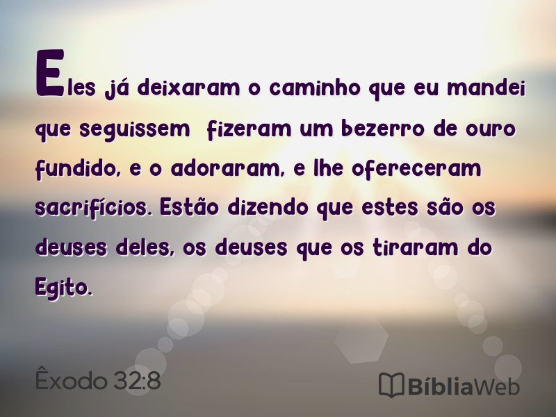 Êxodo 32:8 em imagem para compartilhar