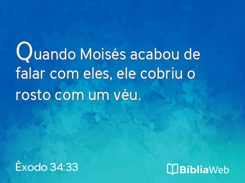Êxodo 34:33 em imagem para compartilhar