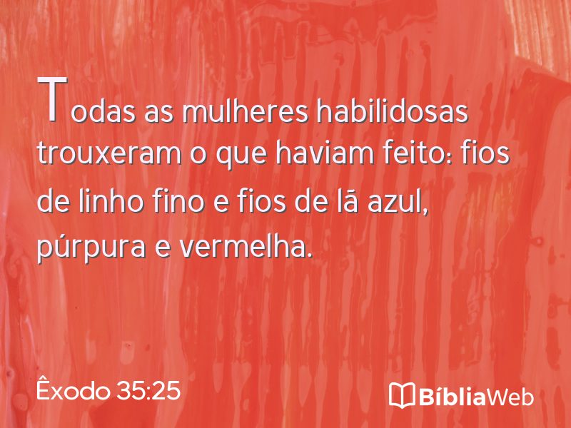 Êxodo 35:25 em imagem para compartilhar