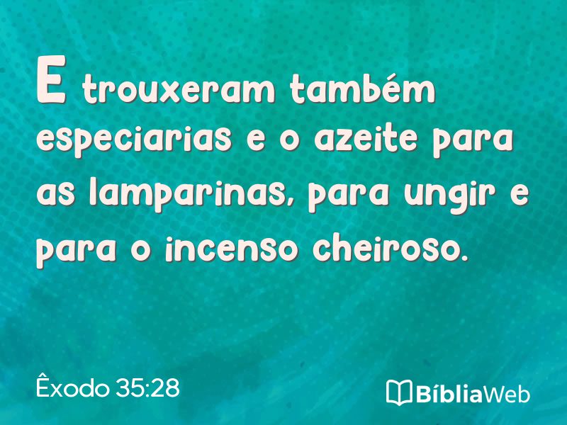 Êxodo 35:28 em imagem para compartilhar
