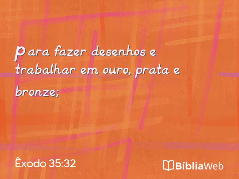 Êxodo 35:32 em imagem para compartilhar