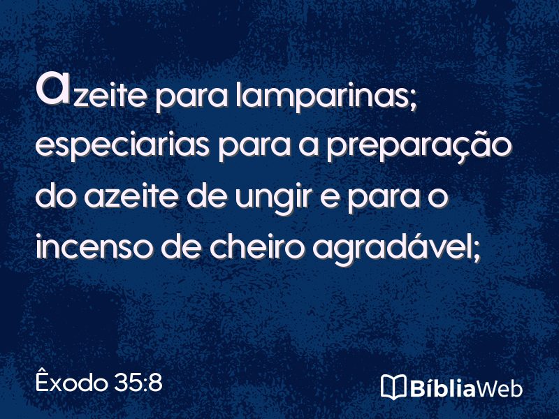 Êxodo 35:8 em imagem para compartilhar