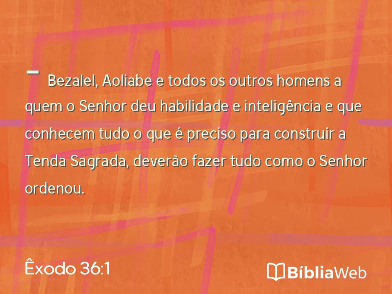 Êxodo 36:1 em imagem para compartilhar