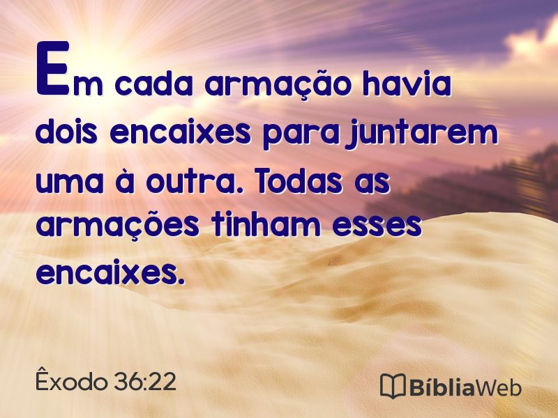 Êxodo 36:22 em imagem para compartilhar