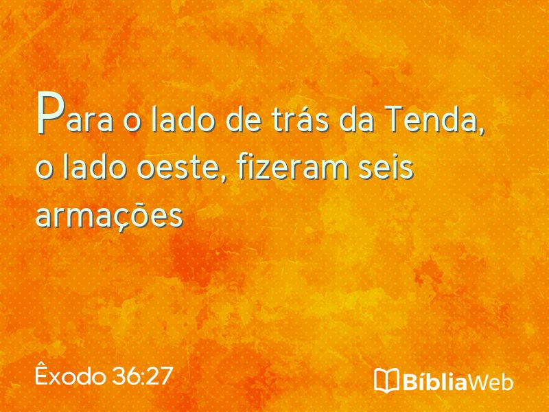 Êxodo 36:27 em imagem para compartilhar