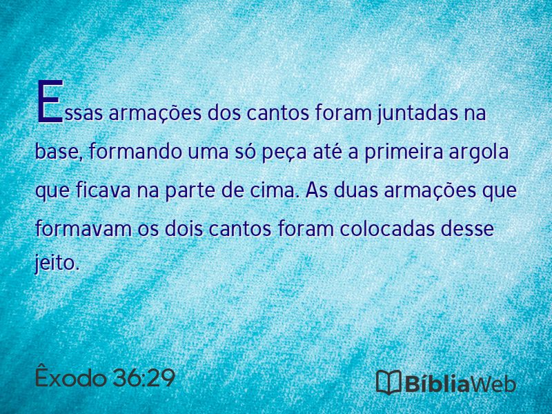 Êxodo 36:29 em imagem para compartilhar