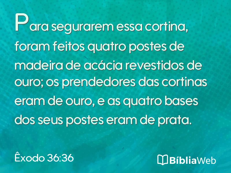 Êxodo 36:36 em imagem para compartilhar