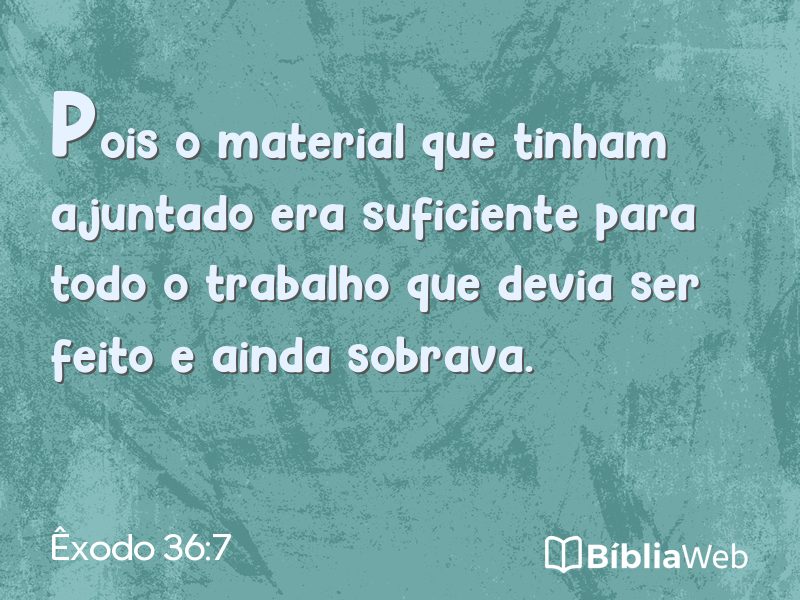 Êxodo 36:7 em imagem para compartilhar