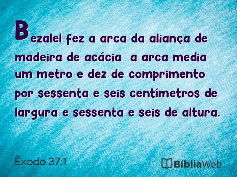 Êxodo 37:1 em imagem para compartilhar