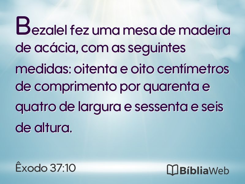 Êxodo 37:10 em imagem para compartilhar