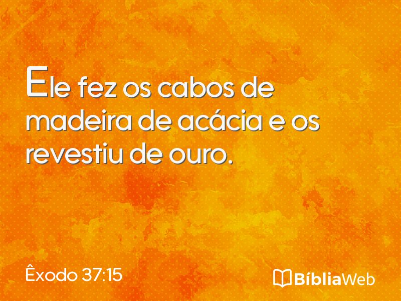 Êxodo 37:15 em imagem para compartilhar