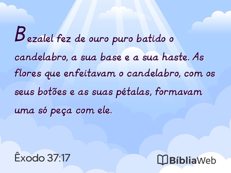 Êxodo 37:17 em imagem para compartilhar