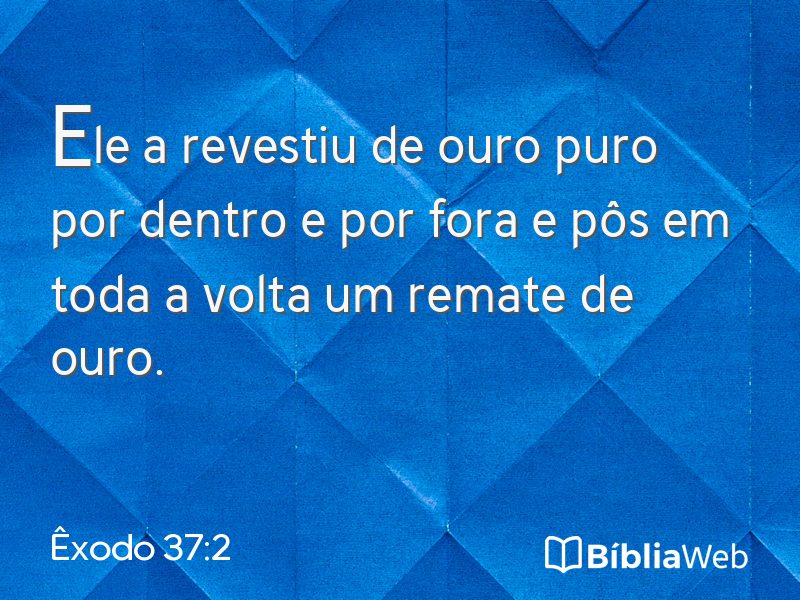 Êxodo 37:2 em imagem para compartilhar