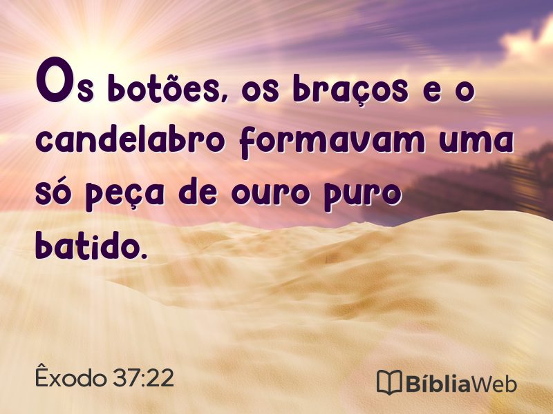 Êxodo 37:22 em imagem para compartilhar